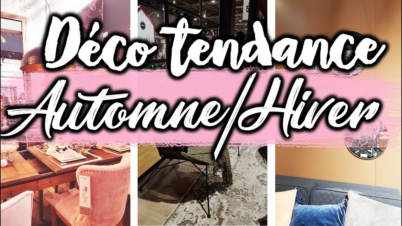 Tendance Déco AUTOMNE | HIVER