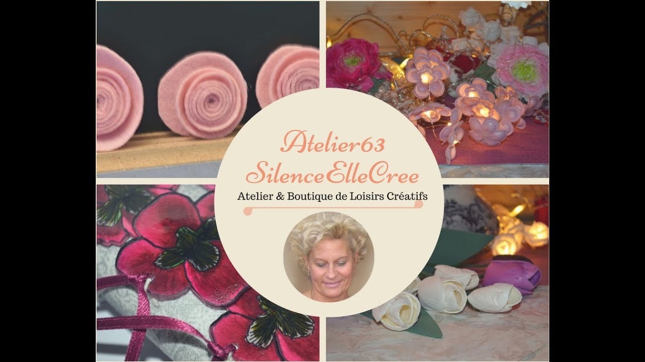 VIDEOS TUTORIELS FOURNITURES LOISIRS CREATIFS, PRESENTATION CHAINE Atelier63 SilenceElleCrée