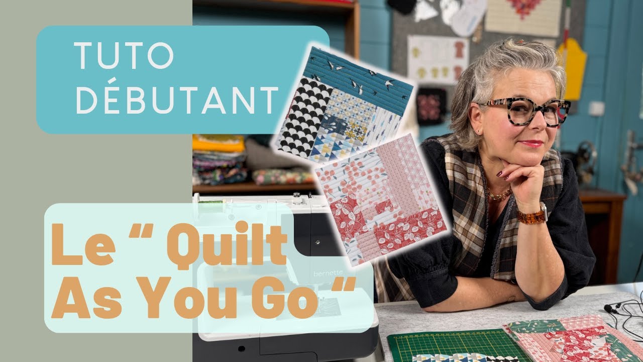 Initiation au "Quilt as you go" (QAYG)