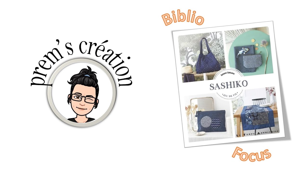 Revue #13 : Présentation du livre "Sashiko" de Satomi Sakuma