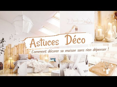 Astuces DÉCO | 8 ASTUCES pour décorer sa maison sans dépenser