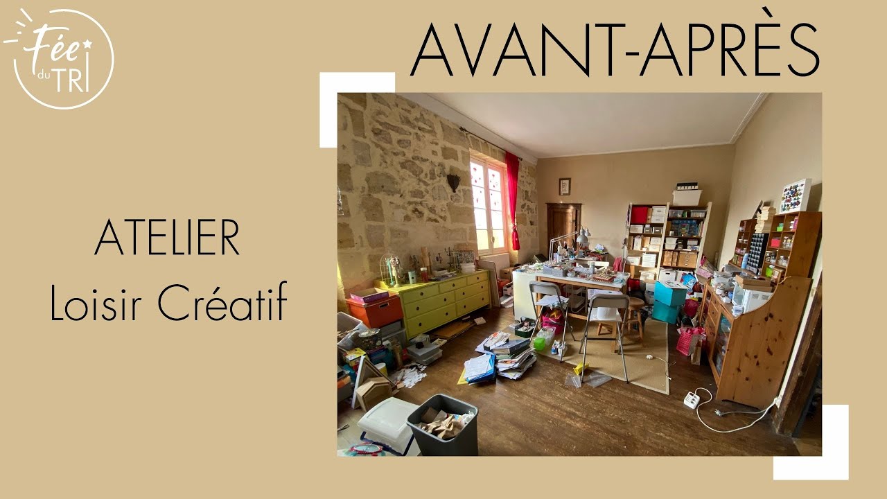Avant après maison: Atelier de Loisir créatif  #rangement #féedutri
