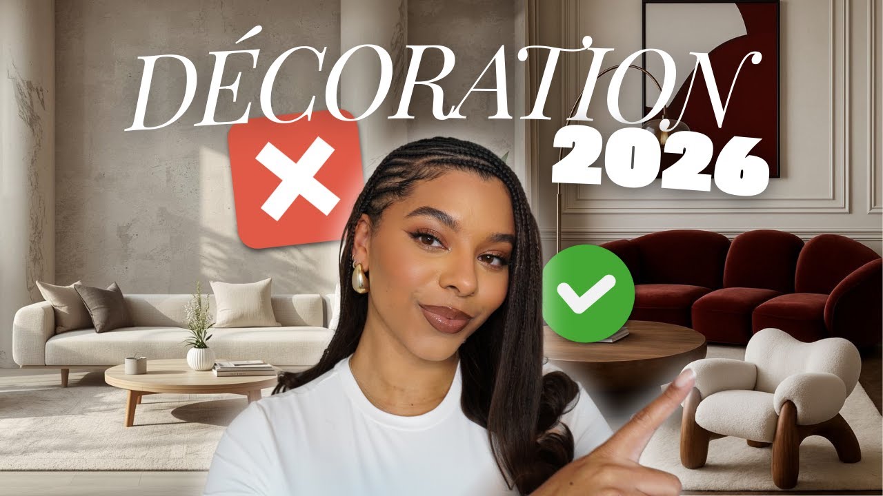 NE SUIS PAS CES TENDANCES DÉCO EN 2026...
